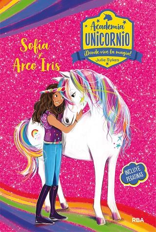 SOFÍA Y ARCO IRIS (ACADEMIA UNICORNIO, 1) | 9788427216198 | SYKES, JULIE | Galatea Llibres | Llibreria online de Reus, Tarragona | Comprar llibres en català i castellà online