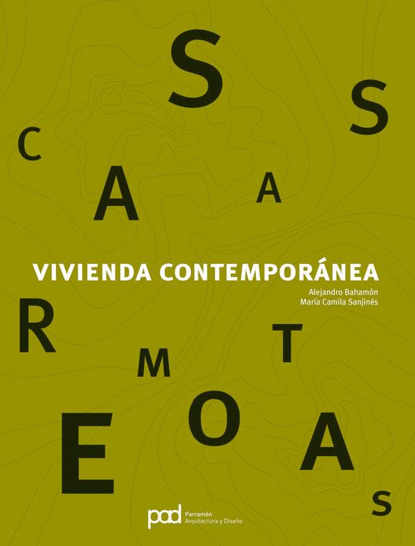 CASAS REMOTAS, VIVIENDA CONTEMPORANEA | 9788434234505 | BAHAMON, ALEJANDRO / SANJINES, MARIA CAMILA | Galatea Llibres | Llibreria online de Reus, Tarragona | Comprar llibres en català i castellà online