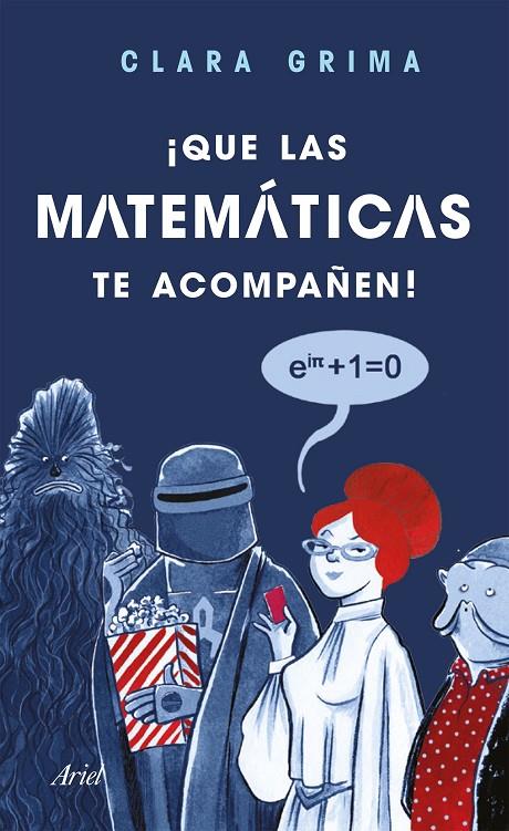 QUE LAS MATEMÁTICAS TE ACOMPAÑEN! | 9788434427846 | GRIMA RUIZ, CLARA | Galatea Llibres | Librería online de Reus, Tarragona | Comprar libros en catalán y castellano online