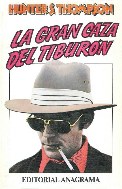 GRAN CAZA DEL TIBURON, LA | 9788433912343 | THOMPSON, HUNTER S. | Galatea Llibres | Llibreria online de Reus, Tarragona | Comprar llibres en català i castellà online