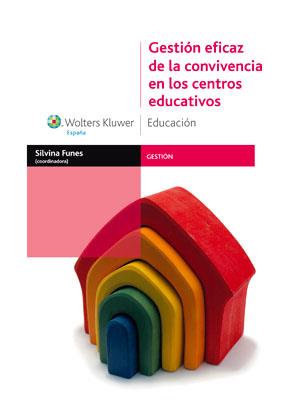 GESTION EFICAZ CONVIVENCIA CENTROS EDUCATIVOS | 9788471979131 | FUNES, SILVIA | Galatea Llibres | Llibreria online de Reus, Tarragona | Comprar llibres en català i castellà online