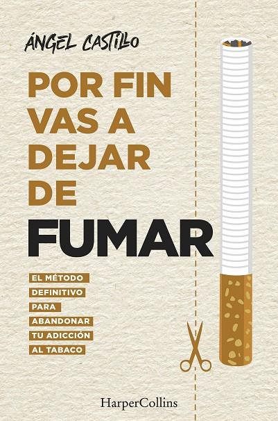 POR FIN VAS A DEJAR DE FUMAR | 9788491396512 | CASTILLO, ÁNGEL | Galatea Llibres | Llibreria online de Reus, Tarragona | Comprar llibres en català i castellà online