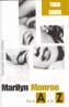 MARILYN MONROE : DE LA "A" A LA "Z" | 9788495537935 | SANZ LARREGUI, GONZALO | Galatea Llibres | Llibreria online de Reus, Tarragona | Comprar llibres en català i castellà online