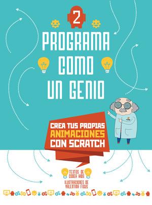 PROGRAMA COMO UN GENIO 2 VVKIDS (ANIMACIONES) | 9788468254265 | CODER KIDS | Galatea Llibres | Librería online de Reus, Tarragona | Comprar libros en catalán y castellano online