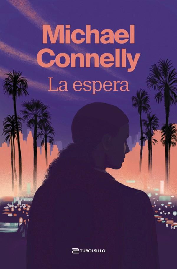 LA ESPERA | 9791387739164 | CONNELLY, MICHAEL | Galatea Llibres | Llibreria online de Reus, Tarragona | Comprar llibres en català i castellà online