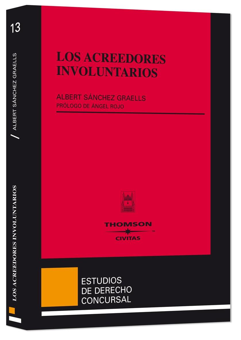 ACREEDORES INVOLUNTARIOS, LOS | 9788447029518 | SÁNCHEZ GRAELLS, ALBERT | Galatea Llibres | Librería online de Reus, Tarragona | Comprar libros en catalán y castellano online