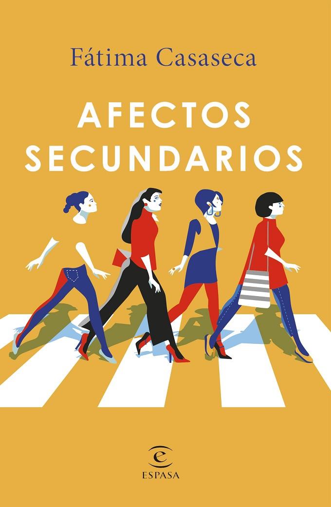 AFECTOS SECUNDARIOS | 9788467053401 | CASASECA, FÁTIMA | Galatea Llibres | Librería online de Reus, Tarragona | Comprar libros en catalán y castellano online
