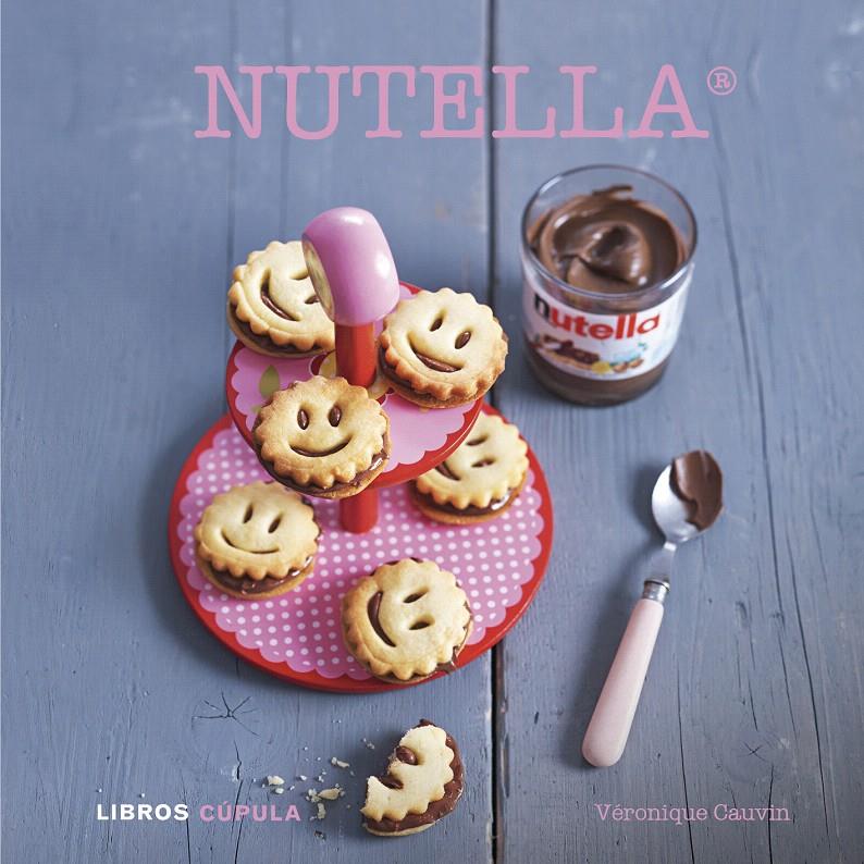 NUTELLA ® | 9788448007140 | CAUVIN, VERONIQUE | Galatea Llibres | Librería online de Reus, Tarragona | Comprar libros en catalán y castellano online