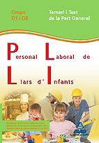 PERSONAL LABORAL LLARS D'INFANTS, GRUPS D1 I D2, TEMARI I TEST PART GENERAL | 9788467632651 | GARCÍA POMAR, CONSUELO | Galatea Llibres | Librería online de Reus, Tarragona | Comprar libros en catalán y castellano online