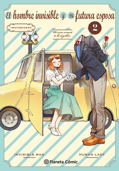 EL HOMBRE INVISIBLE Y SU FUTURA ESPOSA 2 | 9788411618670 | IWATOBINEKO | Galatea Llibres | Llibreria online de Reus, Tarragona | Comprar llibres en català i castellà online