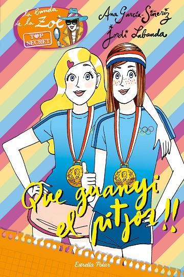 QUE GUANYI EL PITJOR. LA BANDA DE LA ZOE 9  | 9788491372066 | Galatea Llibres | Librería online de Reus, Tarragona | Comprar libros en catalán y castellano online