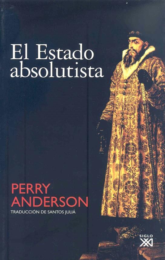 ESTADO ABSOLUTISTA, EL | 9788432303623 | ANDERSON, PERRY | Galatea Llibres | Librería online de Reus, Tarragona | Comprar libros en catalán y castellano online