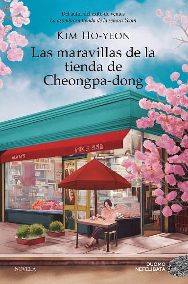 LAS MARAVILLAS DE LA TIENDA DE CHEONGPA-DONG | 9788410346239 | HO-YEON, KIM | Galatea Llibres | Llibreria online de Reus, Tarragona | Comprar llibres en català i castellà online