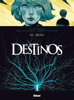 DESTINOS 2: EL HIJO | 9788499471174 | GIROUD/ DURAND/ GREINIER/ COLIGNON/ LECOSSOIS/ CHRISTIN/ BRAHNY | Galatea Llibres | Librería online de Reus, Tarragona | Comprar libros en catalán y castellano online