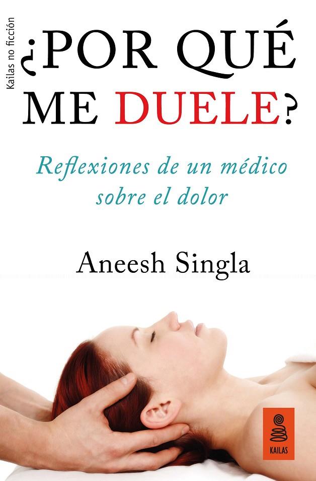 POR QUÉ ME DUELE? | 9788417248079 | SINGLA, ANEESH | Galatea Llibres | Llibreria online de Reus, Tarragona | Comprar llibres en català i castellà online