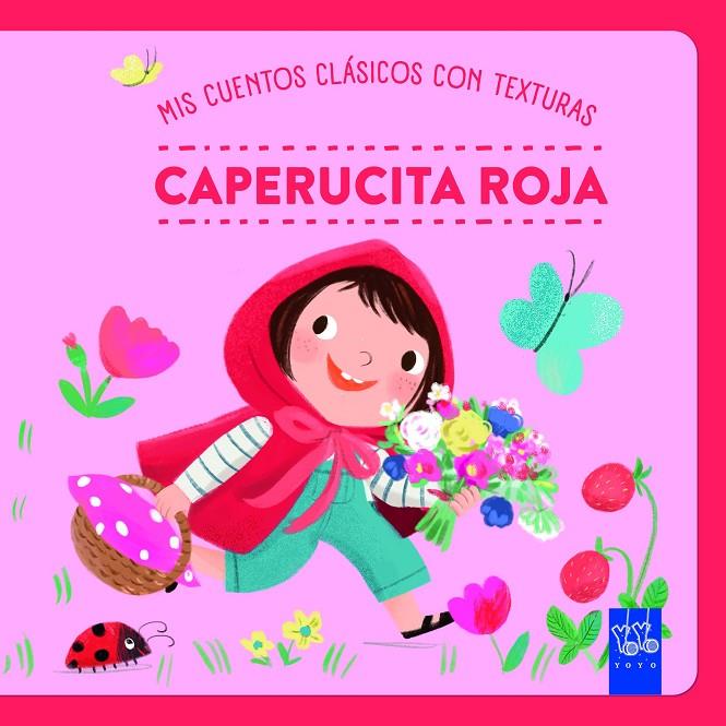 MIS CUENTOS CLÁSICOS CON TEXTURAS. CAPERUCITA ROJA | 9788408312475 | Galatea Llibres | Llibreria online de Reus, Tarragona | Comprar llibres en català i castellà online