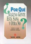 POR QUE ALGUNA GENTE ESTA SANA Y OTRA NO | 9788479782573 | EVANS,ROBERT G. | Galatea Llibres | Librería online de Reus, Tarragona | Comprar libros en catalán y castellano online