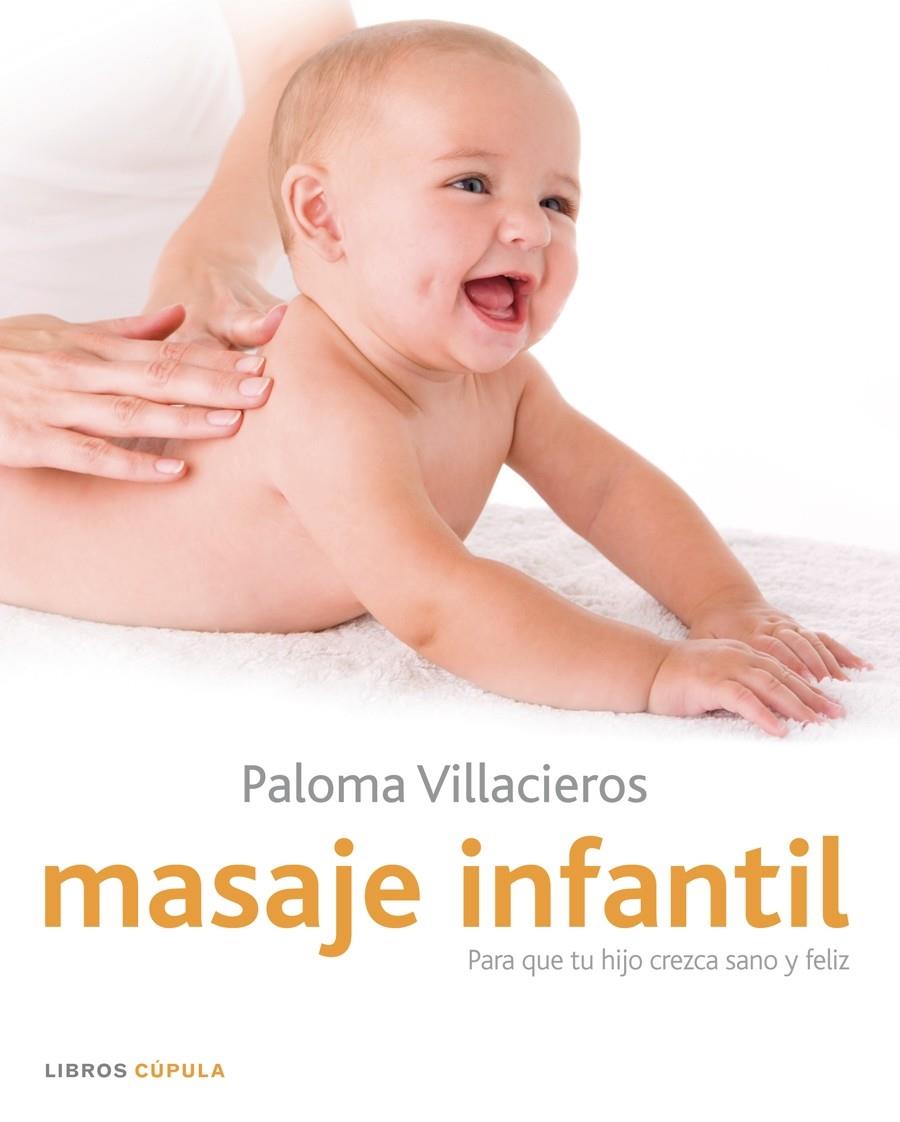 MASAJE INFANTIL | 9788448048402 | VILLACIEROS, PALOMA | Galatea Llibres | Llibreria online de Reus, Tarragona | Comprar llibres en català i castellà online