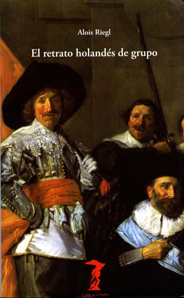 RETRATO HOLANDES DE GRUPO | 9788477746898 | RIEGL, ALOIS | Galatea Llibres | Librería online de Reus, Tarragona | Comprar libros en catalán y castellano online