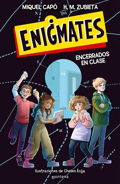 ENIGMATES ¡ENCERRADOS EN CLASE! | 9788418318917 | CAPÓ, MIQUEL / ZUBIETA, H.M. | Galatea Llibres | Llibreria online de Reus, Tarragona | Comprar llibres en català i castellà online