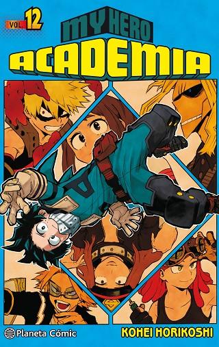 MY HERO ACADEMIA 12 | 9788491468547 | HORIKOSHI, KOHEI | Galatea Llibres | Llibreria online de Reus, Tarragona | Comprar llibres en català i castellà online