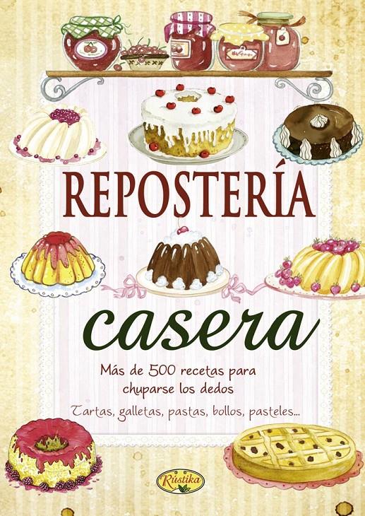 REPOSTERÍA CASERA | 9788415401223 | Galatea Llibres | Llibreria online de Reus, Tarragona | Comprar llibres en català i castellà online