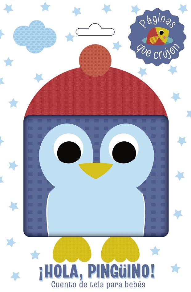 HOLA, PINGÜINO! CUENTO DE TELA PARA BEBÉS | 9788469646335 | Galatea Llibres | Llibreria online de Reus, Tarragona | Comprar llibres en català i castellà online