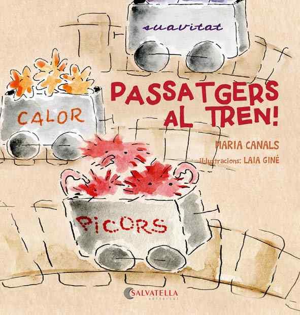 PASSATGERS AL TREN! | 9788417091002 | CANALS SOLER, MARIA | Galatea Llibres | Librería online de Reus, Tarragona | Comprar libros en catalán y castellano online