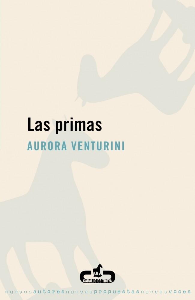 PRIMAS, LAS | 9788496594333 | VENTURINI, AURORA | Galatea Llibres | Librería online de Reus, Tarragona | Comprar libros en catalán y castellano online