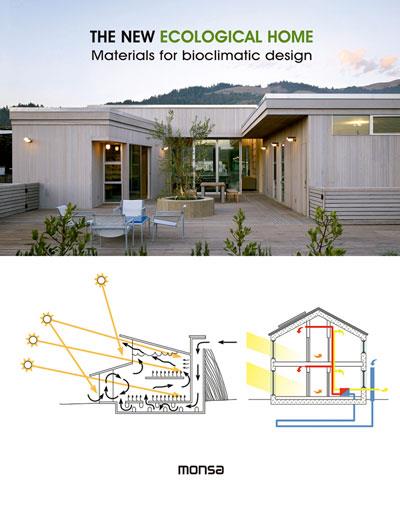 THE NEW ECOLOGICAL HOME. MATERIALS FOR BIOCLIMATIC DESIGN | 9788416500284 | Galatea Llibres | Llibreria online de Reus, Tarragona | Comprar llibres en català i castellà online