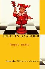 JAQUE MATE | 9788478442362 | GAARDER, JOSTEIN (1952- ) | Galatea Llibres | Librería online de Reus, Tarragona | Comprar libros en catalán y castellano online