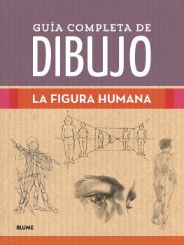 GUÍA COMPLETA DE DIBUJO. FIGURA HUMANA | 9788418459238 | Galatea Llibres | Librería online de Reus, Tarragona | Comprar libros en catalán y castellano online