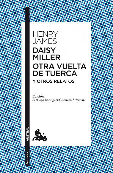 DAISY MILLER Y OTRA VUELTA DE TUERCA | 9788467037937 | JAMES, HENRY | Galatea Llibres | Librería online de Reus, Tarragona | Comprar libros en catalán y castellano online