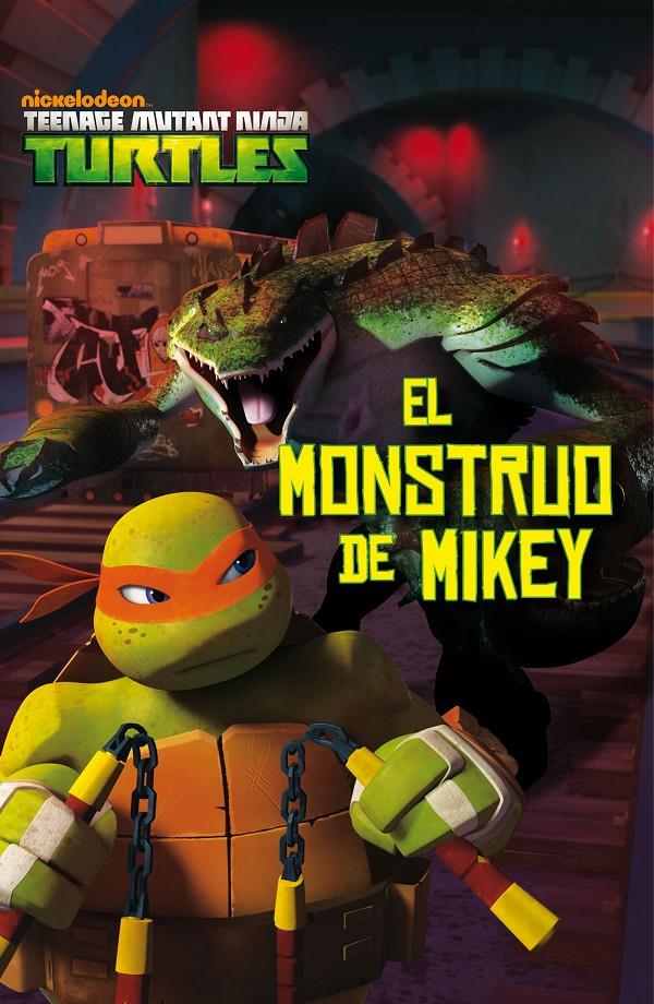 LAS TORTUGAS NINJA. EL MONSTRUO DE MIKEY | 9788408144878 | Galatea Llibres | Llibreria online de Reus, Tarragona | Comprar llibres en català i castellà online