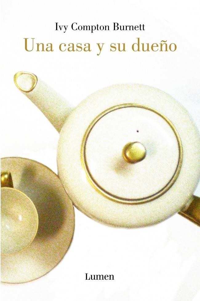CASA Y SU DUEÑO, UNA | 9788426417206 | COMPTON-BURNETT, IVY | Galatea Llibres | Librería online de Reus, Tarragona | Comprar libros en catalán y castellano online