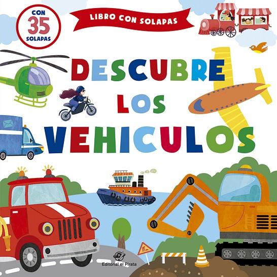 DESCUBRE LOS VEHÍCULOS | 9788418664021 | KUHTINA, MARGARITA | Galatea Llibres | Librería online de Reus, Tarragona | Comprar libros en catalán y castellano online