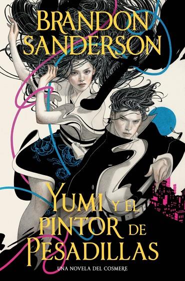 YUMI Y EL PINTOR DE PESADILLAS | 9791387871239 | SANDERSON, BRANDON | Galatea Llibres | Llibreria online de Reus, Tarragona | Comprar llibres en català i castellà online