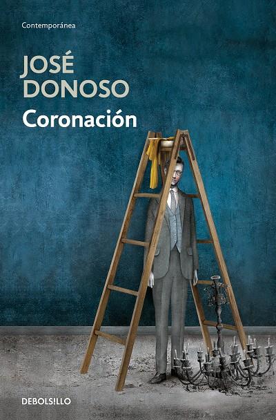 CORONACIÓN | 9788466358989 | DONOSO, JOSÉ | Galatea Llibres | Llibreria online de Reus, Tarragona | Comprar llibres en català i castellà online