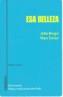 ESA BELLEZA (BILINGÜE) | 9788495408402 | BERGER, JOHN | Galatea Llibres | Librería online de Reus, Tarragona | Comprar libros en catalán y castellano online