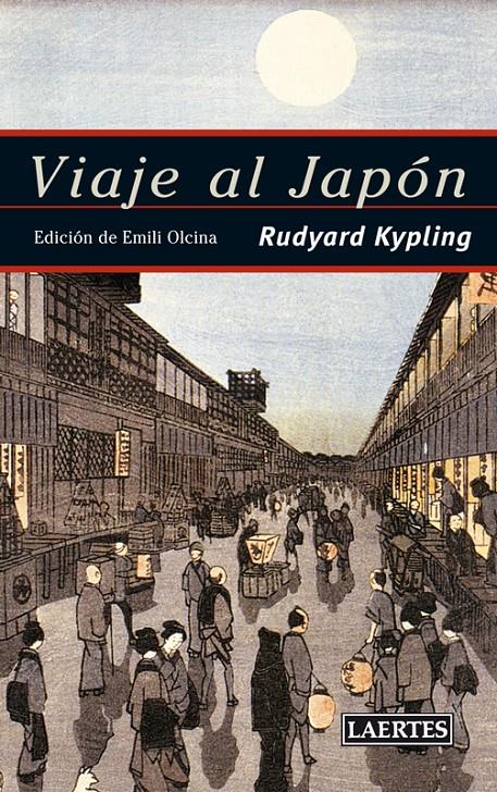 VIAJE AL JAPÓN | 9788475847122 | KYPLING, RUDYARD | Galatea Llibres | Librería online de Reus, Tarragona | Comprar libros en catalán y castellano online