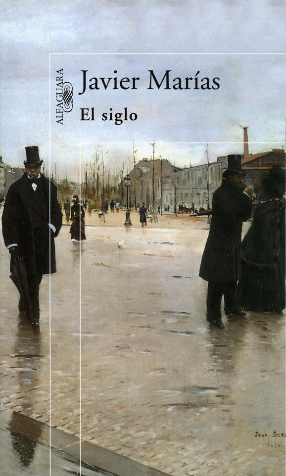 SIGLO, EL | 9788420441665 | MARIAS, JAVIER | Galatea Llibres | Llibreria online de Reus, Tarragona | Comprar llibres en català i castellà online