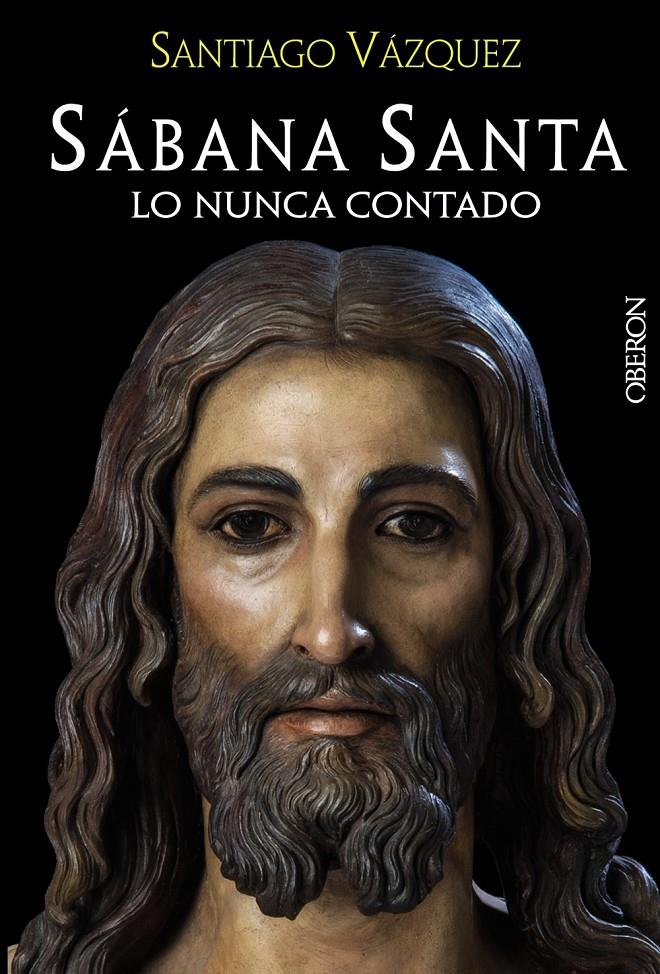 SÁBANA SANTA. LO NUNCA CONTADO | 9788441535541 | VÁZQUEZ, SANTIAGO | Galatea Llibres | Llibreria online de Reus, Tarragona | Comprar llibres en català i castellà online