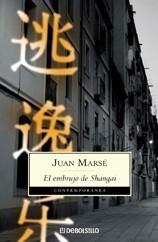 EL EMBRUJO DE SHANGAI | 9788497931748 | MARSÉ, JUAN | Galatea Llibres | Librería online de Reus, Tarragona | Comprar libros en catalán y castellano online