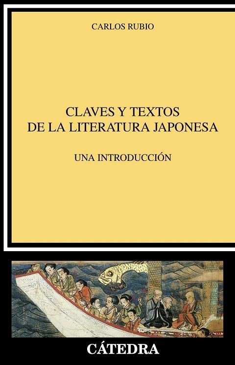 CLAVES Y TEXTOS DE LA LITERATURA JAPONESA | 9788437639956 | RUBIO, CARLOS | Galatea Llibres | Librería online de Reus, Tarragona | Comprar libros en catalán y castellano online