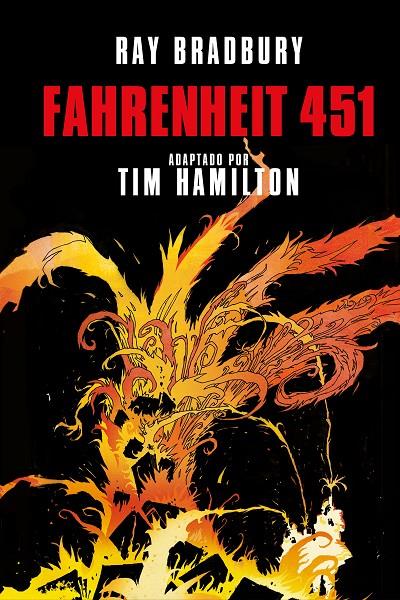 FAHRENHEIT 451 (NOVELA GRÁFICA) | 9788466346818 | BRADBURY, RAY | Galatea Llibres | Librería online de Reus, Tarragona | Comprar libros en catalán y castellano online