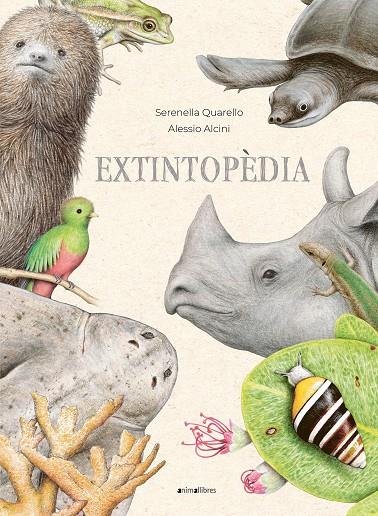 EXTINTOPÈDIA | 9788419659026 | QUARELLO, SERENELLA | Galatea Llibres | Librería online de Reus, Tarragona | Comprar libros en catalán y castellano online