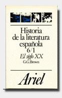 HISTORIA DE LA LITERATURA ESPAÑOLA 6/1. EL SIGLO XX | 9788434483699 | BROWN, GERARD G. | Galatea Llibres | Llibreria online de Reus, Tarragona | Comprar llibres en català i castellà online