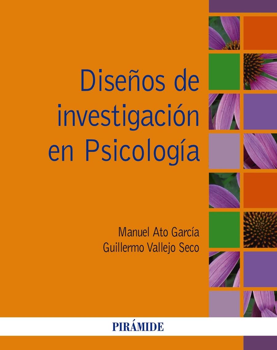 DISEÑOS DE INVESTIGACIÓN EN PSICOLOGÍA | 9788436833232 | ATO GARCÍA, MANUEL/VALLEJO SECO, GUILLERMO | Galatea Llibres | Librería online de Reus, Tarragona | Comprar libros en catalán y castellano online