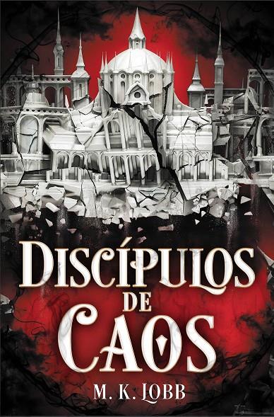 DISCÍPULOS DE CAOS | 9788419266637 | LOBB, M.K. | Galatea Llibres | Librería online de Reus, Tarragona | Comprar libros en catalán y castellano online