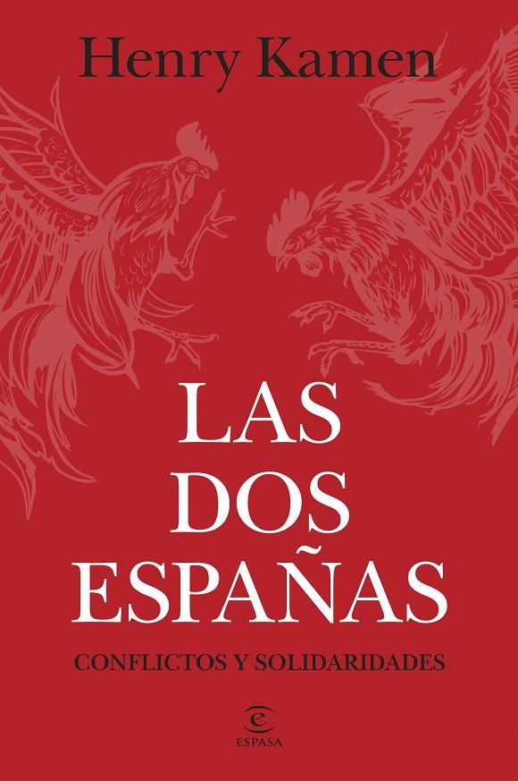 LAS DOS ESPAÑAS | 9788467078565 | KAMEN, HENRY | Galatea Llibres | Librería online de Reus, Tarragona | Comprar libros en catalán y castellano online